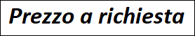 Prezzo a richiesta